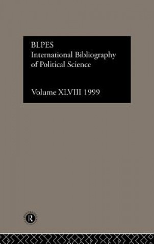 Könyv IBSS: Political Science: 1999 Vol.48 British Library of Political &. Economic