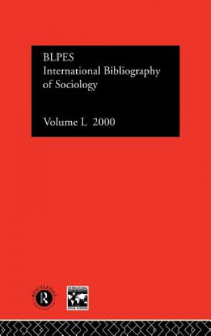 Kniha IBSS: Sociology: 2000 Vol.50 British Library of Political &. Economic