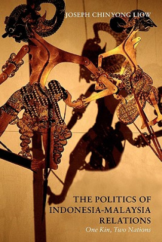 Buch Politics of Indonesia-Malaysia Relations Joseph Chinyong Liow