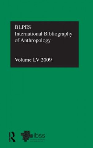 Livre IBSS: Anthropology: 2009 Vol.55 Compiled by the British Library of Polit