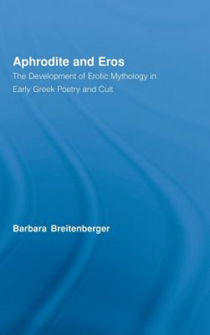 Kniha Aphrodite and Eros Barbara Breitenberger