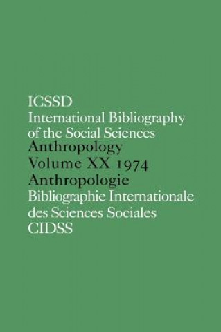 Carte IBSS: Anthropology: 1974 Vol 20 International Committee for Social Science Information and Documentation