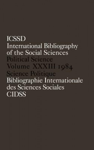 Carte IBSS: Political Science: 1984 Volume 33 International Committee for Social Sciences Documentation