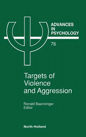 Kniha Targets of Violence and Aggression BAENNINGER R.