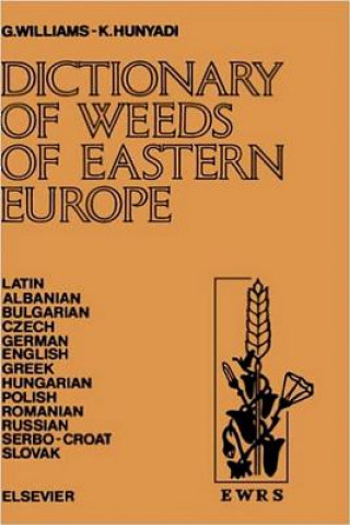 Kniha Dictionary of Weeds of Eastern Europe Gareth Williams