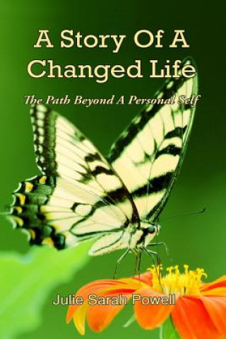 Kniha Story of a Changed Life Julie Sarah Powell