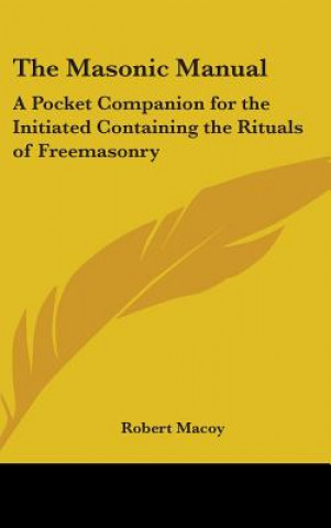 Book Masonic Manual Robert Macoy