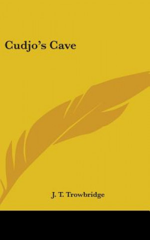 Книга Cudjo's Cave J. T. Trowbridge