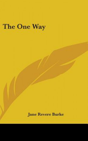 Book THE ONE WAY JANE REVERE BURKE