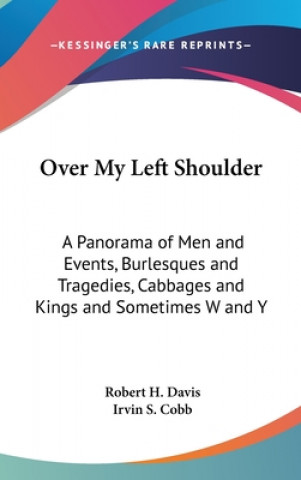 Kniha OVER MY LEFT SHOULDER: A PANORAMA OF MEN ROBERT H. DAVIS