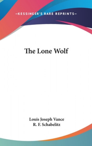 Boek THE LONE WOLF LOUIS JOSEPH VANCE