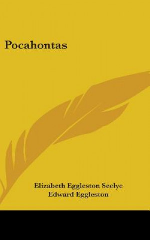 Carte POCAHONTAS ELIZABETH EG SEELYE