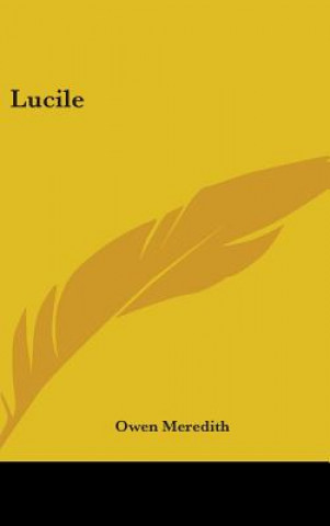 Kniha LUCILE OWEN MEREDITH