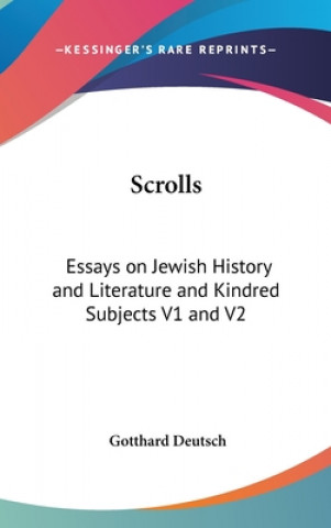 Knjiga Scrolls Gotthard Deutsch