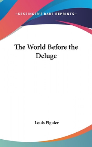 Libro World Before The Deluge Louis Figuier