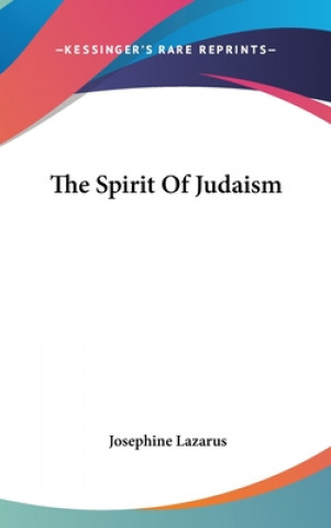 Carte THE SPIRIT OF JUDAISM JOSEPHINE LAZARUS