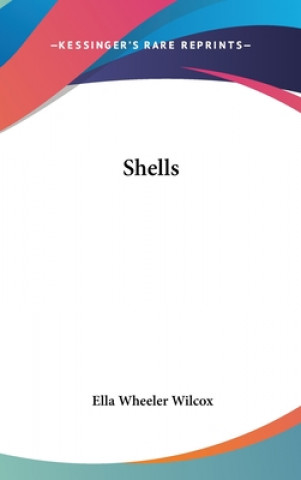 Knjiga SHELLS ELLA WHEELER WILCOX