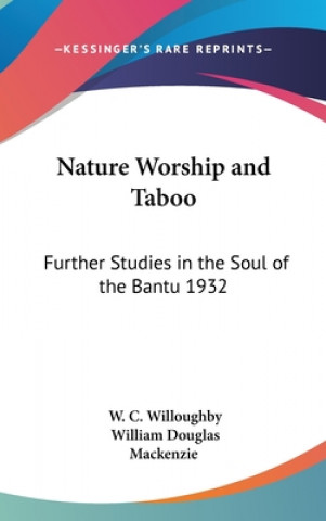 Buch NATURE WORSHIP AND TABOO: FURTHER STUDIE W. C. WILLOUGHBY