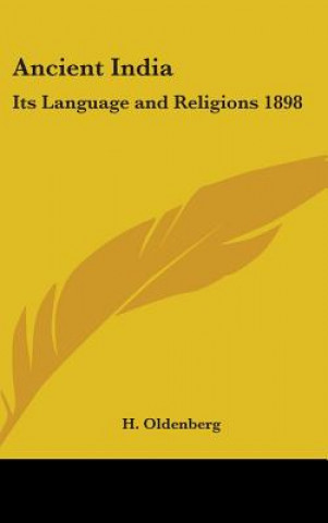 Buch ANCIENT INDIA: ITS LANGUAGE AND RELIGION H. OLDENBERG