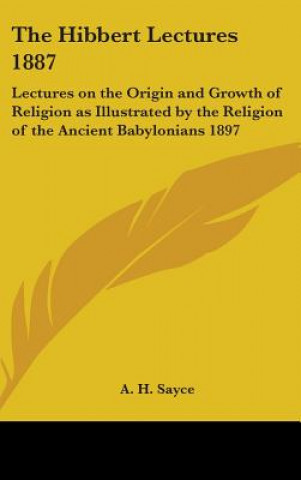 Book Hibbert Lectures 1887 A. H. Sayce