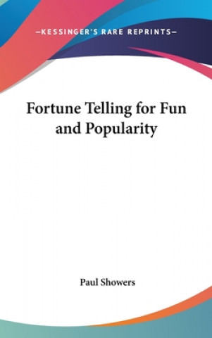 Könyv FORTUNE TELLING FOR FUN AND POPULARITY PAUL SHOWERS