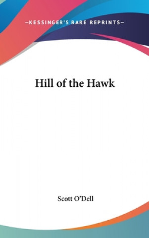 Kniha HILL OF THE HAWK SCOTT O'DELL