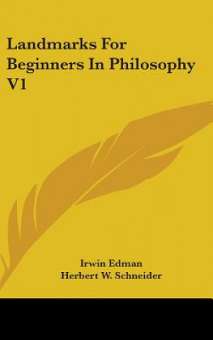 Livro LANDMARKS FOR BEGINNERS IN PHILOSOPHY V1 IRWIN EDMAN