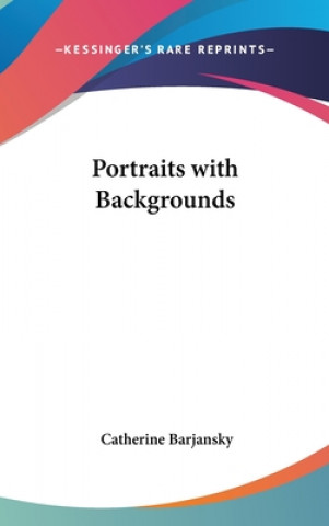Buch PORTRAITS WITH BACKGROUNDS CATHERINE BARJANSKY