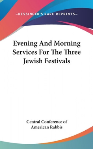 Книга EVENING AND MORNING SERVICES FOR THE THR CENTRAL CONFERENCE O