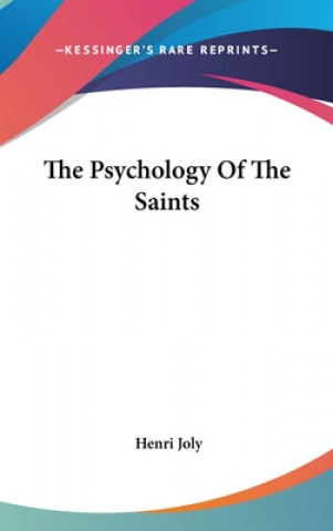 Książka THE PSYCHOLOGY OF THE SAINTS HENRI JOLY