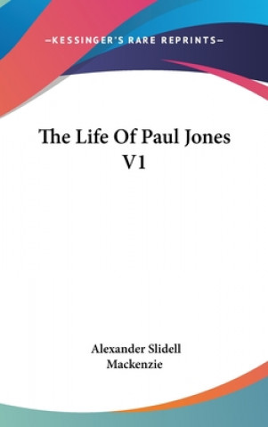 Carte The Life Of Paul Jones V1 Alexander Slidell Mackenzie