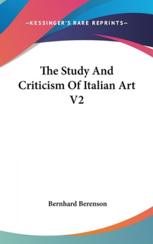 Libro THE STUDY AND CRITICISM OF ITALIAN ART BERNHARD BERENSON