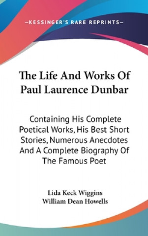 Kniha THE LIFE AND WORKS OF PAUL LAURENCE DUNB LIDA KECK WIGGINS