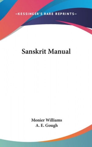 Könyv Sanskrit Manual A. E. Gough