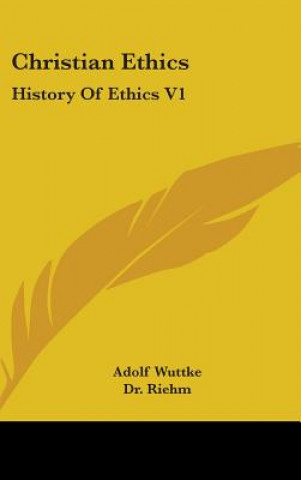 Boek Christian Ethics Adolf Wuttke