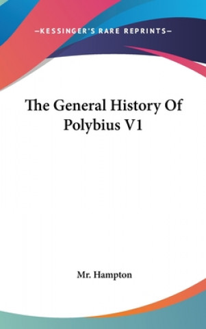 Buch The General History Of Polybius V1 