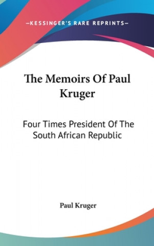 Carte THE MEMOIRS OF PAUL KRUGER: FOUR TIMES P PAUL KRUGER