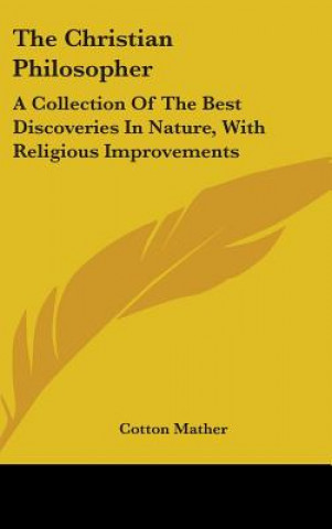 Buch Christian Philosopher Cotton Mather