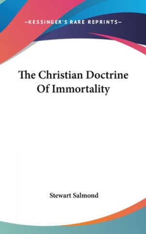 Knjiga THE CHRISTIAN DOCTRINE OF IMMORTALITY STEWART SALMOND