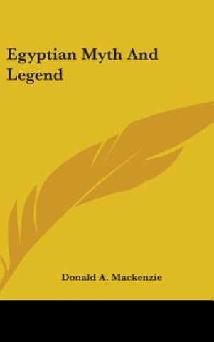 Knjiga Egyptian Myth And Legend Donald A. Mackenzie