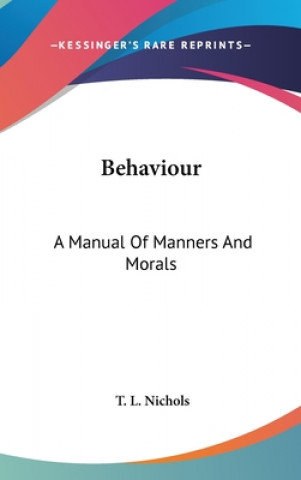 Knjiga Behaviour T. L. Nichols