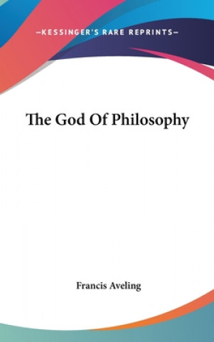 Kniha THE GOD OF PHILOSOPHY FRANCIS AVELING