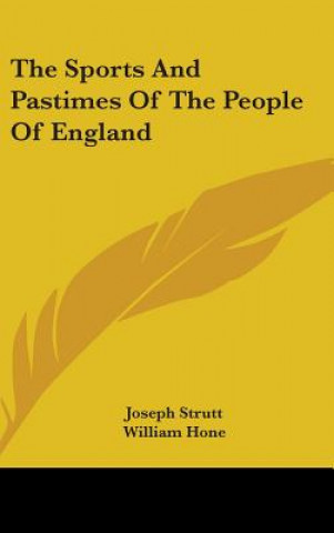Carte THE SPORTS AND PASTIMES OF THE PEOPLE OF JOSEPH STRUTT