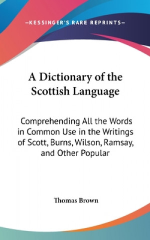 Carte Dictionary Of The Scottish Language Thomas Brown