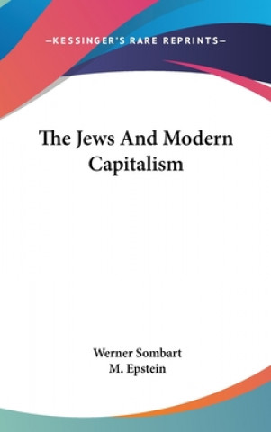 Könyv THE JEWS AND MODERN CAPITALISM WERNER SOMBART