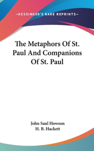 Książka Metaphors Of St. Paul And Companions Of St. Paul John Saul Howson