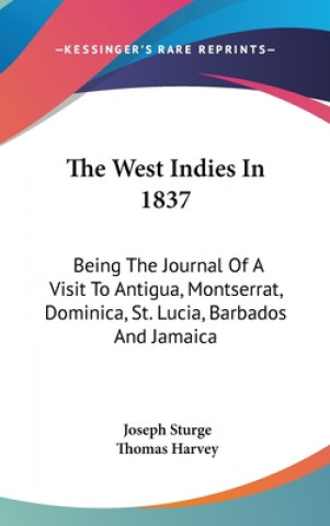 Książka West Indies In 1837 Thomas Harvey