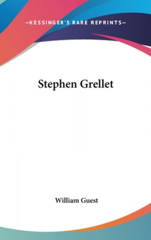 Book STEPHEN GRELLET WILLIAM GUEST