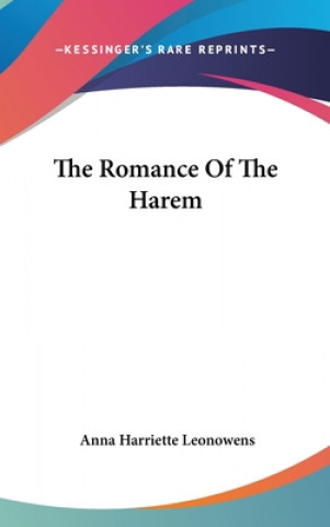 Kniha Romance Of The Harem Anna Harriette Leonowens