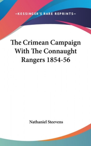 Kniha THE CRIMEAN CAMPAIGN WITH THE CONNAUGHT NATHANIEL STEEVENS